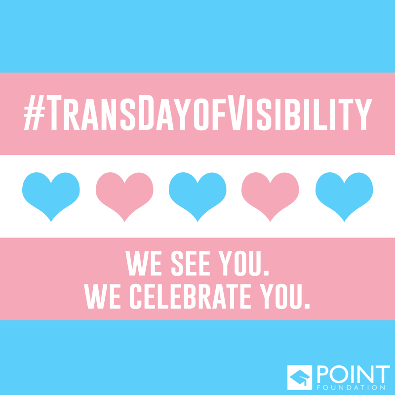 Transgender Day of Visibility 2023 Point Foundation